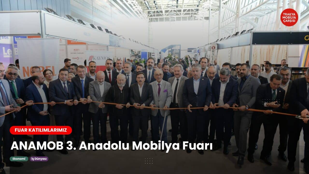 Trakya Mobilya Çarşısı - Trakya Mobilya Çarşısı